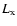$L_{\rm x}$