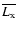 $\overline{L_{\rm x}}$