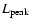 $L_{\rm peak}$