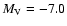 $M_{\rm V}=-7.0$
