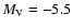 $M_{\rm V}=-5.5$