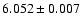 $6.052\pm0.007$