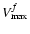 $V_{\rm max}^{f}$