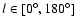 $l\in[0^{\circ},180^{\circ}]$