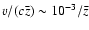 $v/(c\bar{z}) \sim 10^{-3}/\bar{z}$