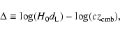 \begin{displaymath}%
\Delta \equiv \log (H_0 d_{\rm L}) - \log (cz_{\rm cmb}),
\end{displaymath}