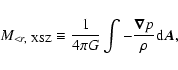 \begin{displaymath}M_{<r,~{\rm XSZ}} \equiv \frac{1}{4\pi G} \int -\frac{\vec{\nabla} p}{\rho} {\rm d}\vec{A},
\end{displaymath}