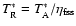 $T_{\rm {R}}^*=T^*_{\rm {A}}/\eta_{{\rm fss}}$