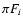 $\pi F_{i}$