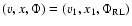 $(v,x,\Phi) = (v_{1},x_{1},\Phi_{\rm RL})$