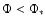 $\Phi < \Phi_{*}$
