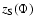 $z_{\rm S}(\Phi)$