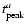 $t_{\rm peak}^{{a}}$