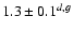 $1.3\pm0.1^{{d,g}}$