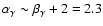 $\alpha_\gamma\sim\beta_\gamma+2=2.3$
