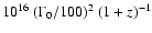 $10^{16}~(\Gamma_0/100)^2~(1+z)^{-1}$