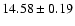 $14.58\pm0.19$
