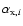 $\alpha_{{\rm x},i}$