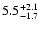 $\rm 5.5_{-1.7}^{+2.1}$