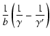 $\displaystyle \frac{1}{b}\left(\frac{1}{\gamma}-\frac{1}{\gamma'}\right)$