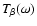 $T_{\beta}(\omega)$