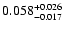 $0.058_{\rm -0.017}^{+0.026}$