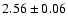 $2.56\pm0.06$