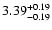 $ 3.39_{\rm -0.19}^{+0.19}$