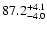 $87.2_{\rm -4.0}^{+4.1}$