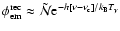 $\phi^{\rm rec}_{\rm
em}\approx \tilde{\mathcal{N}} {\rm e}^{-h[\nu-\nu_{\rm c}]/k_{\rm B}T_{\gamma}}$