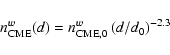 \begin{displaymath}n_{{\rm CME}}^w(d) = n_{{\rm CME},0}^w \left( d/d_0 \right)^{-2.3}
\end{displaymath}