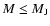 $M\le M_{{\rm J}}$