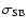 $\sigma_{{\rm SB}}$