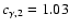 $c_{\gamma,2}=1.03$