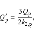 \begin{displaymath}Q_{{\rm p}}'=\frac{3Q_{{\rm p}}}{2k_{2,{\rm p}}},
\end{displaymath}