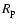 $R_{{\rm p}}$
