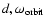 $d, \omega_{{\rm orbit}}$