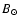 $B_\odot$