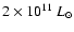 $2\times10^{11}\;L_{\odot}$