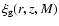$\xi_{\rm g}(r,z,M)$