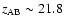 $z_{\rm AB}\sim21.8$
