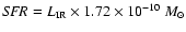 ${\it SFR}=L_{\rm IR}\times 1.72\times10^{-10}~M_{\odot}$