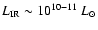 $L_{\rm
IR}\sim10^{10{-}11}~L_\odot$