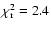$\chi^2_{\rm r} =2.4$