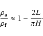 \begin{displaymath}%
\frac{\rho_{\rm a}}{\rho_{\rm f}}\approx 1-\frac{2L}{\pi H}\cdot
\end{displaymath}