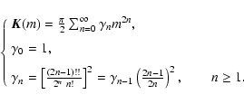 \begin{displaymath}\left\{
\begin{array}{l}
{\vec K}(m)= \frac{\pi}{2} \sum_{n=0...
...t(\frac{2n-1}{2n}\right)^2, \qquad n \ge 1.
\end{array}\right.
\end{displaymath}