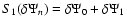 $S_1(\delta \Psi_n) = \delta \Psi_0+\delta \Psi_1$