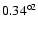 $0.34^{{\circ}2}$