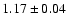 $1.17\pm 0.04$