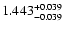$\rm 1.443_{-0.039}^{+0.039}$